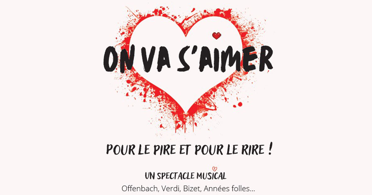 « On va s’aimer » pour le pire et pour le rire